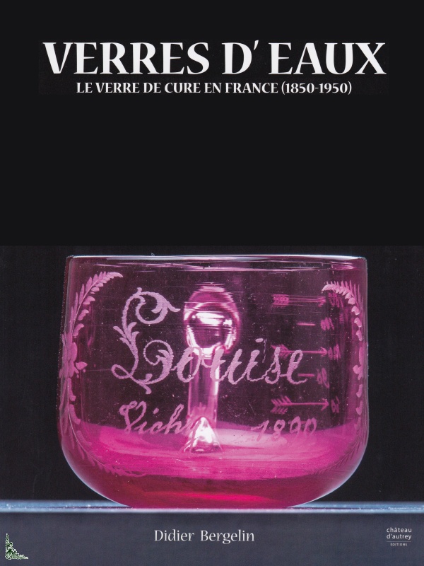 Glasses of cure in France (1850 - 1950) (LIB9531)